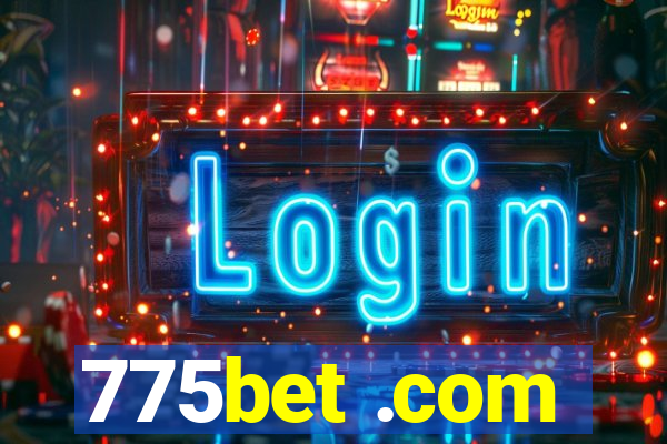 775bet .com